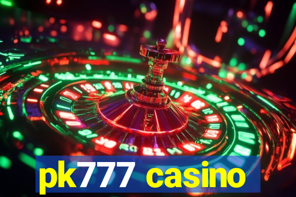 pk777 casino